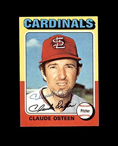 Claude Osteen Aláírt 1975 Topps St. Louis Cardinals Autogramot