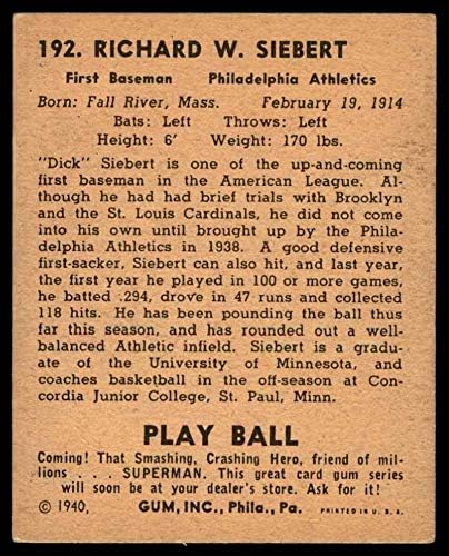 1940-ben Játszani 192 Dick Siebert Philadelphia Atlétika (Baseball Kártya) VG Atlétika